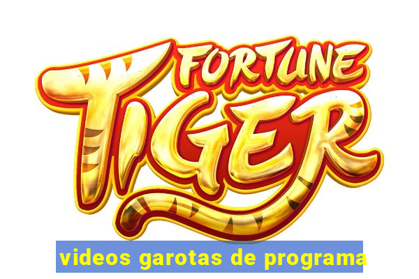 videos garotas de programa